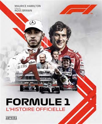 Formule 1 : l'histoire officielle
