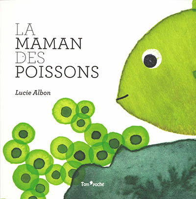 La maman des poissons