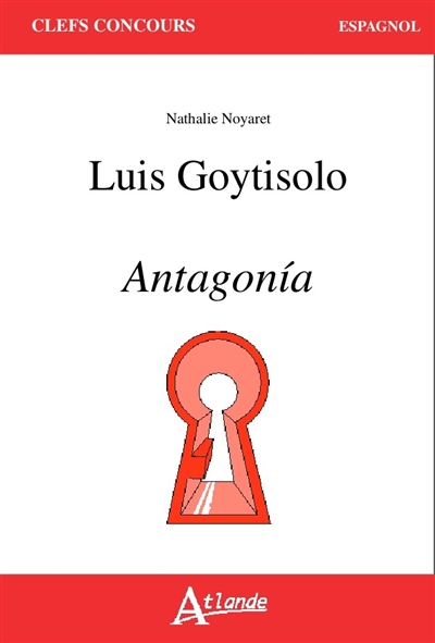 Luis Goytisolo : Antagonia