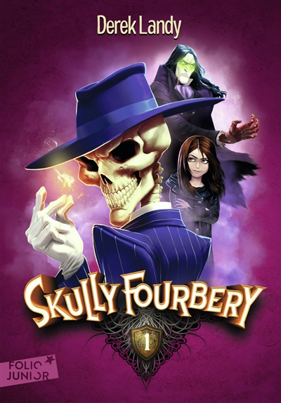 Skully Fourbery. Vol. 1