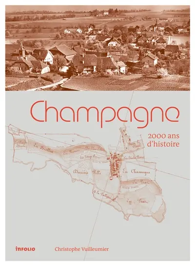 Champagne : 2.000 ans d'histoire
