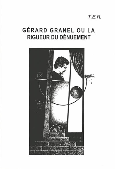 Gérard Granel ou La rigueur du dénuement