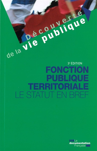 Fonction publique territoriale : le statut en bref