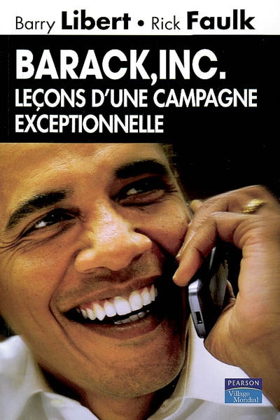 Barack, Inc. : leçons d'une campagne exceptionnelle
