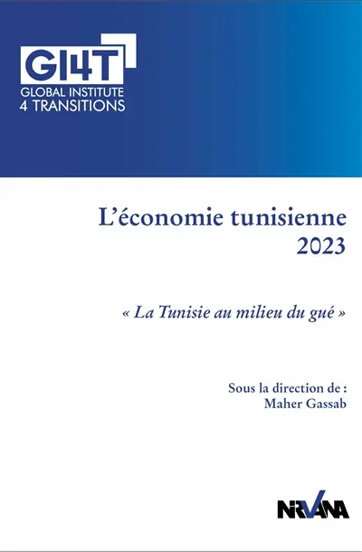 L'économie tunisienne 2023 : la Tunisie au milieu du gué