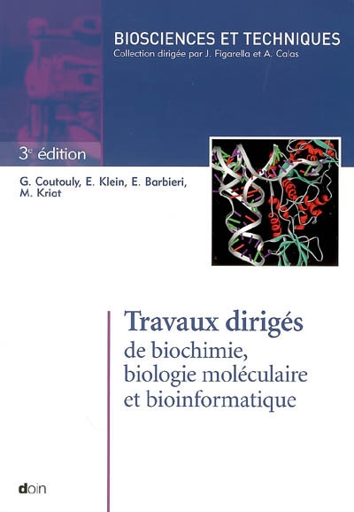 Travaux dirigés de biochimie, biologie moléculaire et bio-informatique