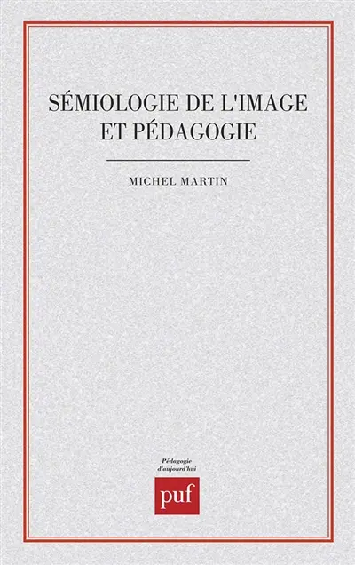 Sémiologie de l'image et pédagogie : pour une pédagogie de la recherche