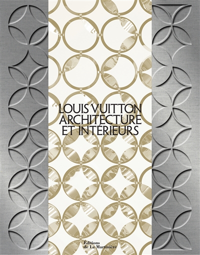 Louis Vuitton : architecture et intérieurs
