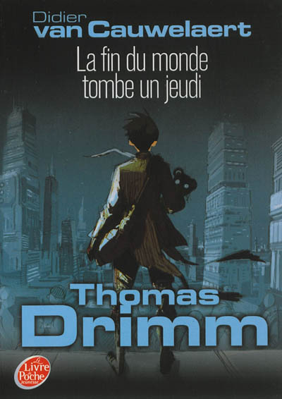 La fin du monde tombe un jeudi : roman