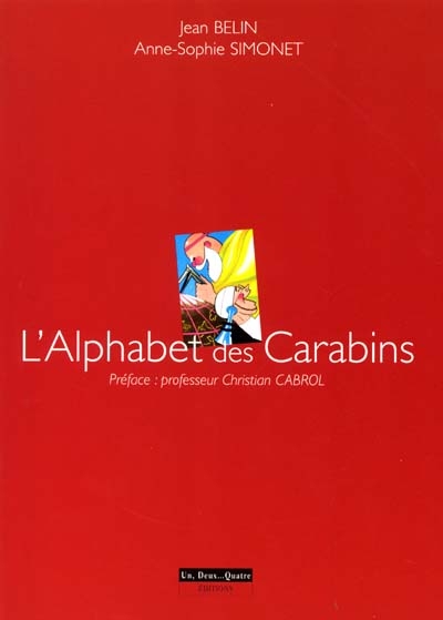 L'alphabet des carabins