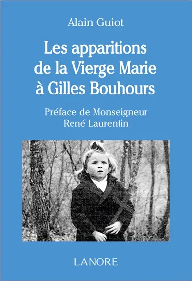 Les apparitions de la Vierge Marie à Gilles Bouhours