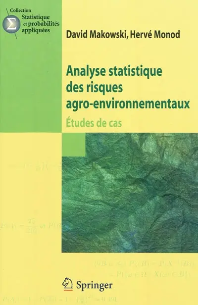 Analyse statistique des risques agro-environnementaux : études de cas