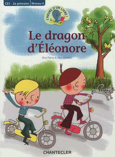 Le dragon d'Eléonore : CE1-2e primaire, niveau 4