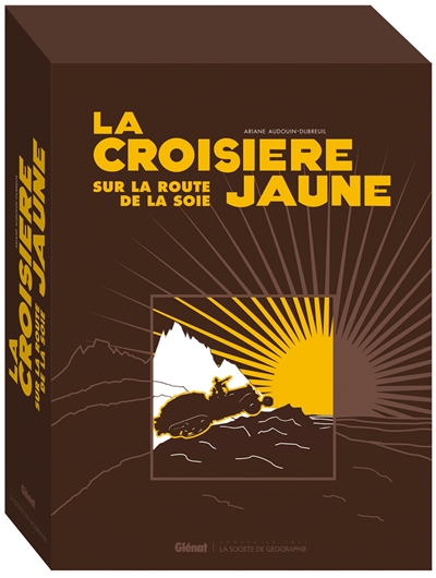 La croisière jaune : sur la route de la soie : le coffret en version luxe