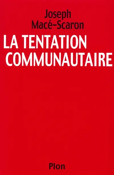 La tentation communautaire
