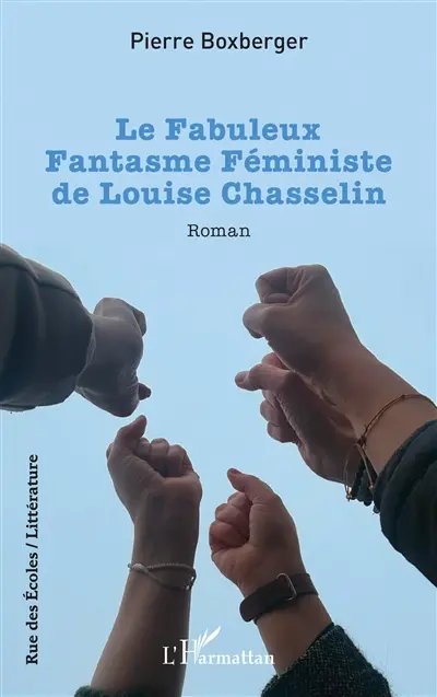 Le fabuleux fantasme féministe de Louise Chasselin