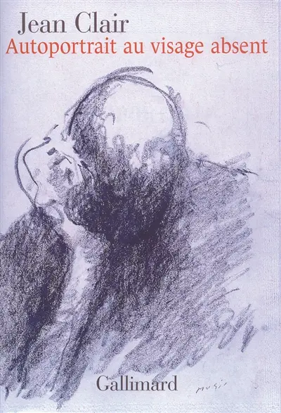 Autoportrait au visage absent : écrits sur l'art, 1981-2007