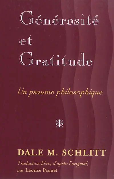Générosité et gratitude : un psaume philosophique