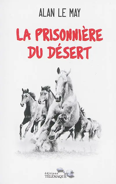 La prisonnière du désert