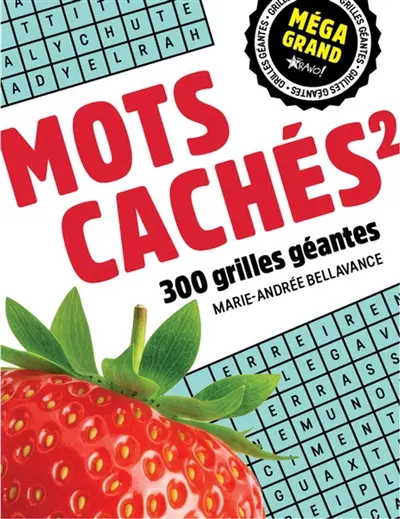 Méga grand : Mots cachés 2 : 305 grilles géantes