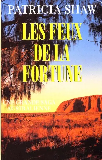 Les feux de la fortune