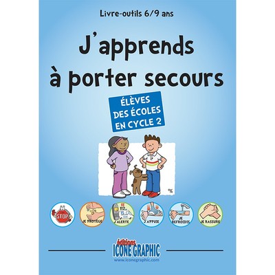 J'apprends à porter secours...