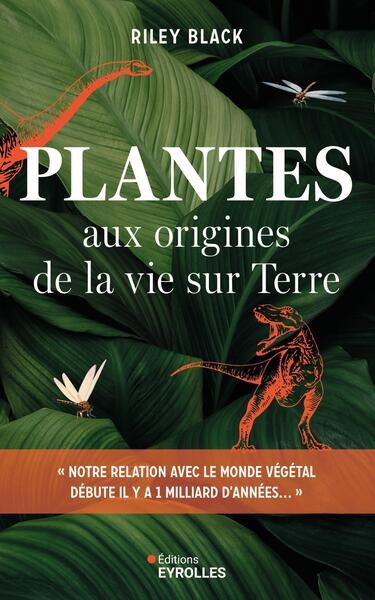 Plantes : aux origines de...
