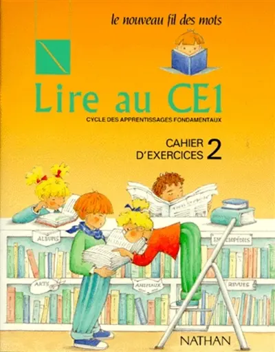 Lire au CE1 : cycle des apprentissages fondamentaux, cahier d'exercices 2