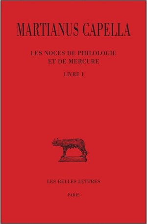 Les noces de Philologie et de Mercure. Vol. 1. Livre I