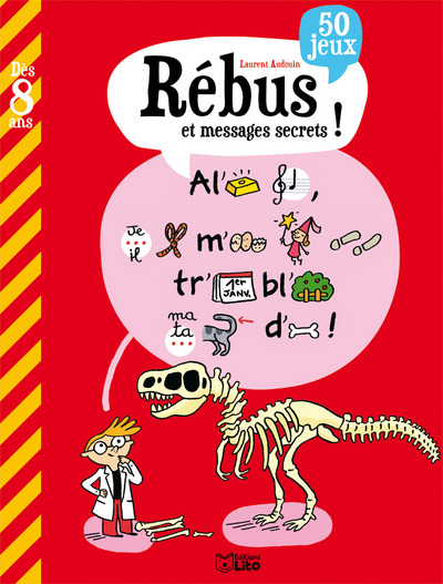 Rébus et messages secrets ! : 50 jeux