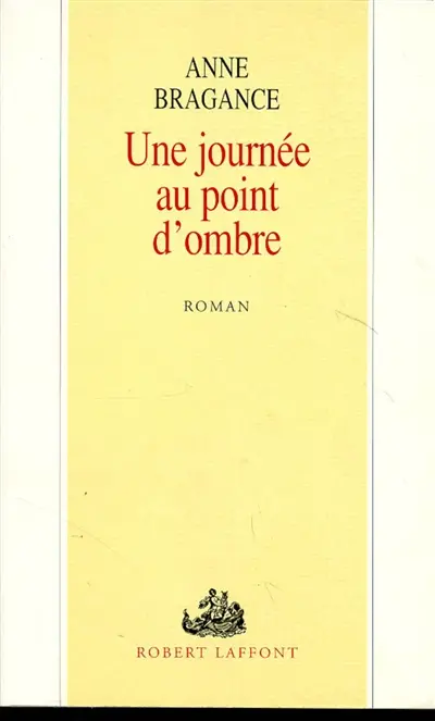 Une Journée au point d'ombre