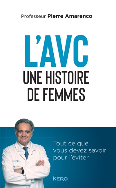 L'AVC : une histoire de...