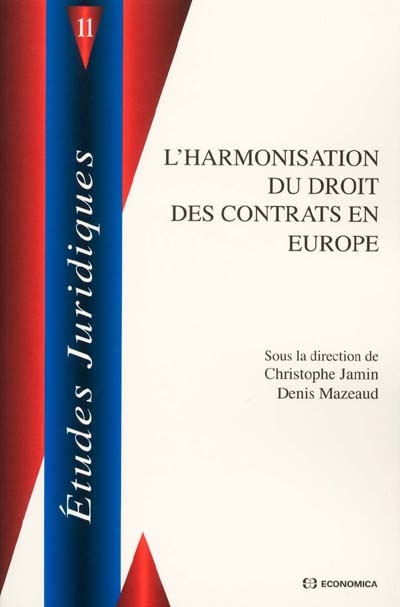 L'harmonisation du droit des contrats en Europe