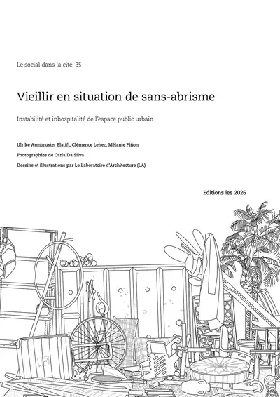 Vieillir en situation de sans-abrisme : instabilité et inhospitalité dans l'espace public urbain