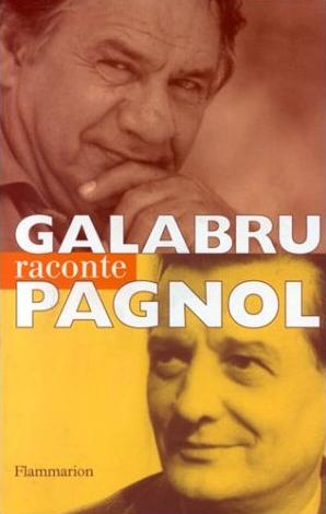 Michel Galabru raconte Pagnol