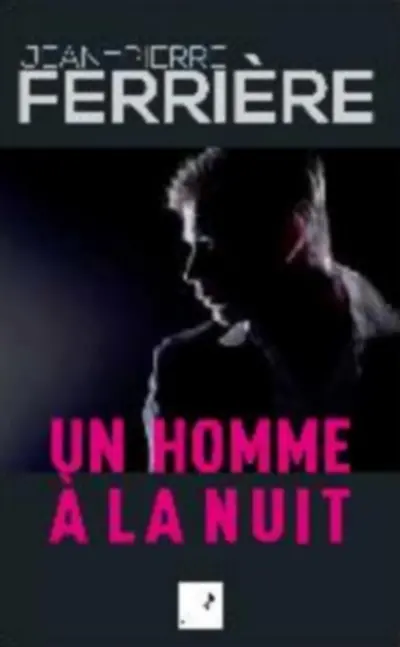 Un homme à la nuit