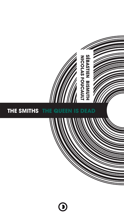 The Smiths : The Queen is dead