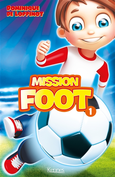 Mission foot. Vol. 1. Mission foot