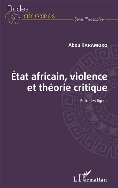 Etat africain, violence et théorie critique : entre les lignes