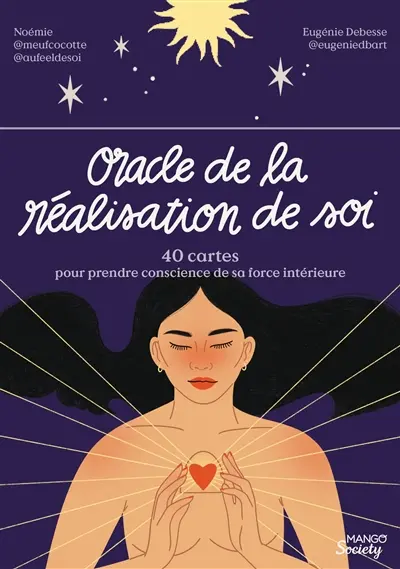 Oracle de la réalisation de soi : 40 cartes pour prendre conscience de sa force intérieure