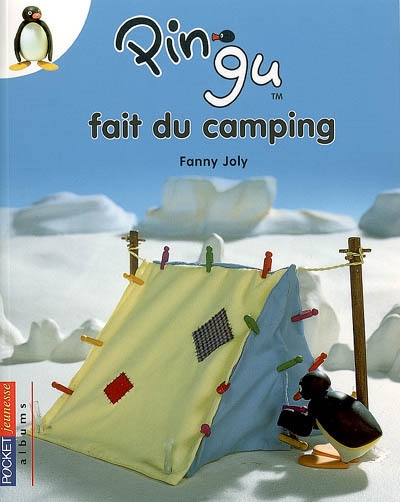 Pingu fait du camping