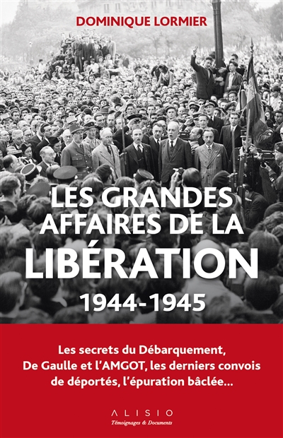 Les grandes affaires de la Libération : 1944-1945