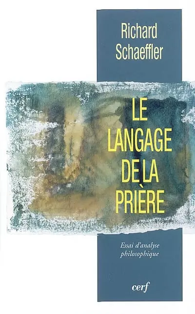 Le langage de la prière : essai d'analyse philosophique