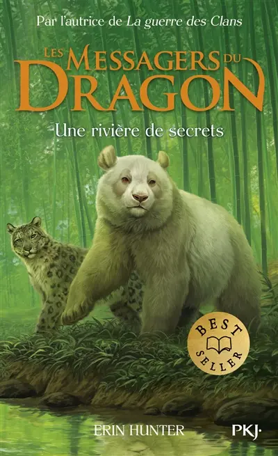 Les messagers du dragon : cycle 1. Vol. 2. Une rivière de secrets