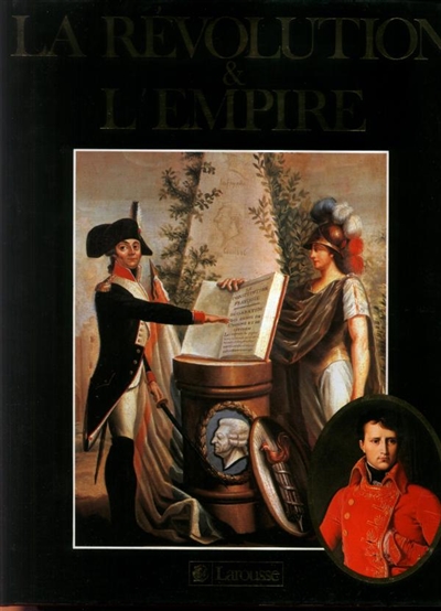 La Révolution et l'Empire : 1789-1815