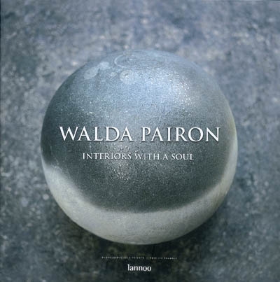 Walda Pairon, interiors with a soul