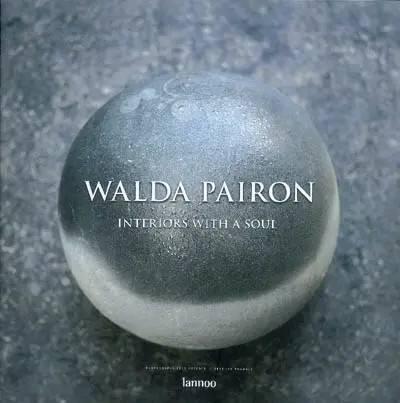 Walda Pairon, interiors with a soul