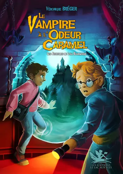 Les aventures de Lola Bourrasque. Le vampire à l'odeur caramel