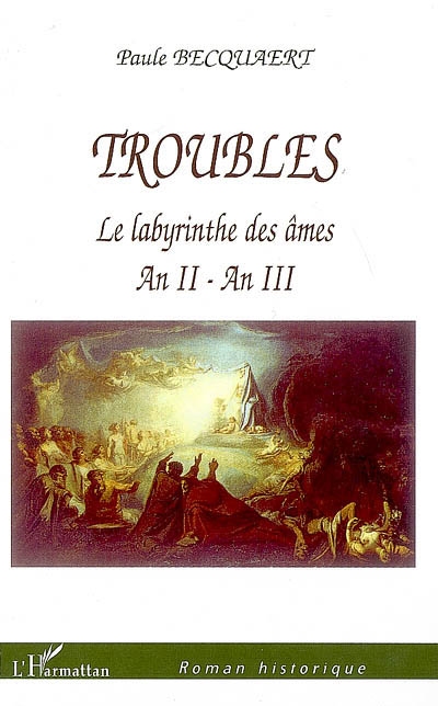 Troubles : le labyrinthe des âmes, an II-an III