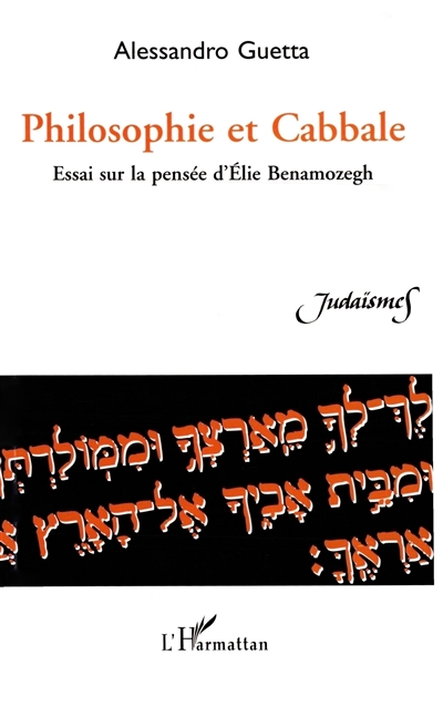 Philosophie et cabbale : essai sur la pensée d'Elie Benamozegh